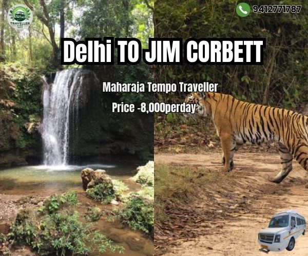MAHARAJA TEMPO TRAVELLER Delhi TO JIM CORBETT DISTANCE AND COST